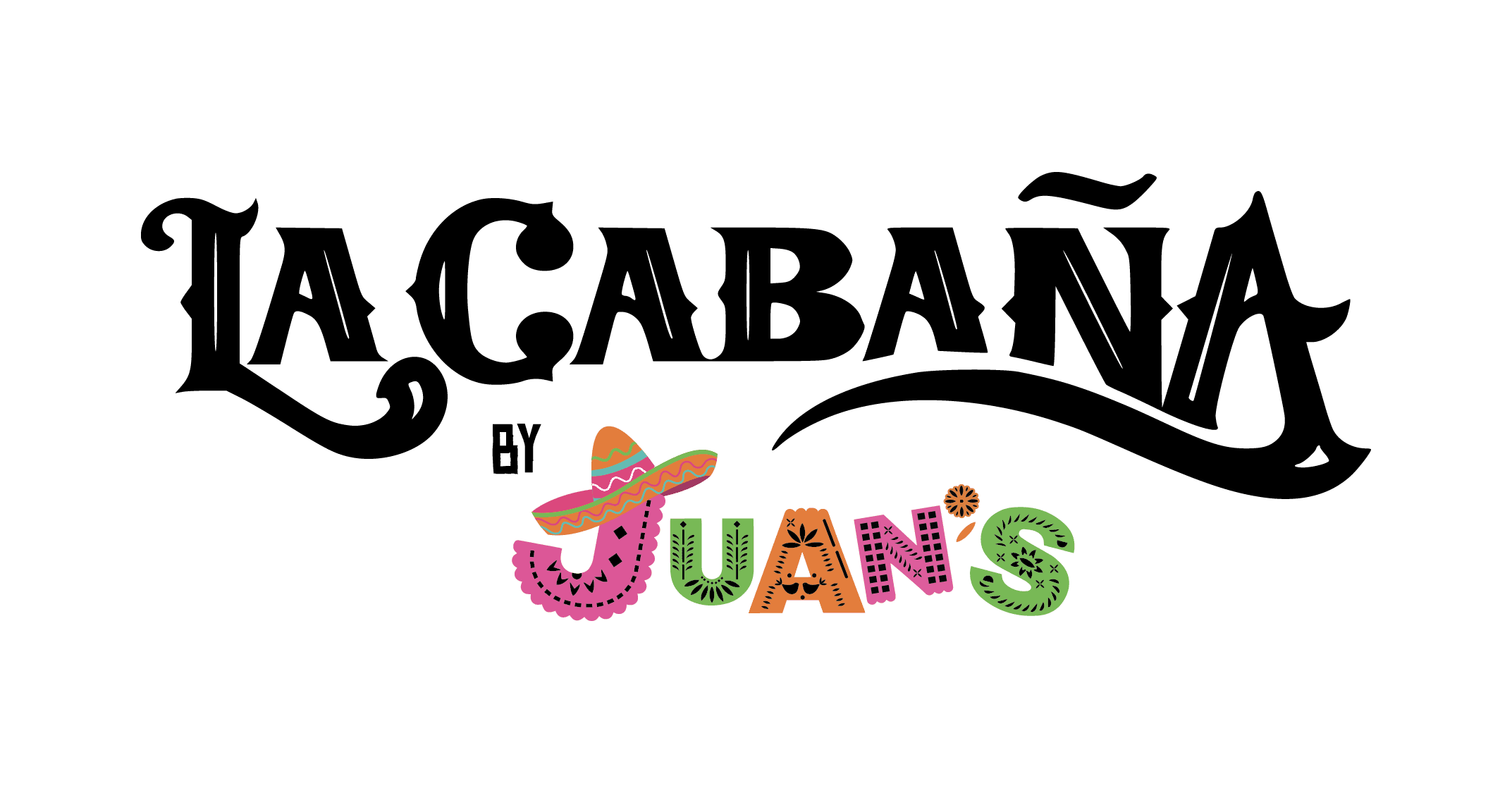 Juan's Authentic Mexican Restaurant Mississippi - Logo for La Cabaña by Juans with La Cabaña in bold black stylized font and Juans in colorful letters, featuring a sombrero above the J. Perfect for a family Mexican restaurant Poplarville MS. The background is white.